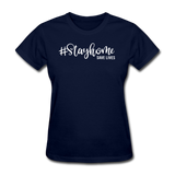 Stay Home Save Lives Shirt Social Distancing Self-Quarantine Women's T-Shirt - navy