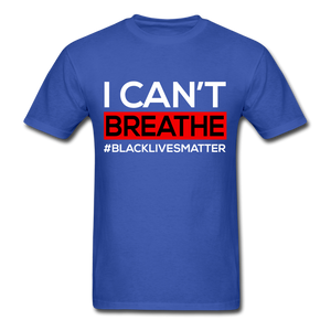 I Cant Breathe Mens Shirts Protest Tees BLM Black Lives Matter Size S-6XL - royal blue