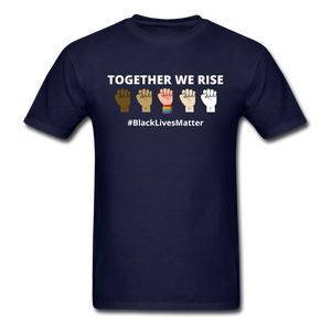 Together We Rise - Black Lives Matter T Shirt - navy
