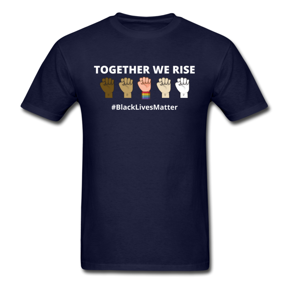 Together We Rise - Black Lives Matter T Shirt - navy