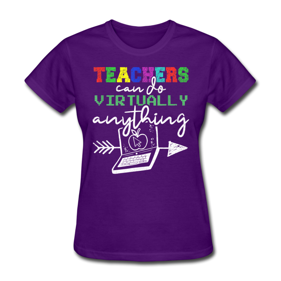 Teachers Can Do Virtually Anything Shirt Women's T-Shirt - purple