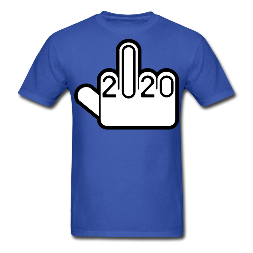 Fuck-2020 Shirt NEW 2020 Sucks You Middle Finger Funny Tee T-shirt Size S-6XL - royal blue