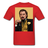 Leonardo DiCaprio Shirt Django Unchained Funny Meme T-Shirt S-6XL - red