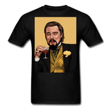 Leonardo DiCaprio Shirt Django Unchained Funny Meme T-Shirt S-6XL - black