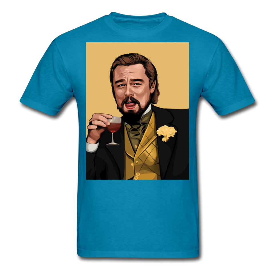 Leonardo DiCaprio Shirt Django Unchained Funny Meme T-Shirt S-6XL - turquoise
