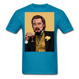 Leonardo DiCaprio Shirt Django Unchained Funny Meme T-Shirt S-6XL - turquoise
