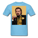 Leonardo DiCaprio Shirt Django Unchained Funny Meme T-Shirt S-6XL - aquatic blue