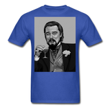 Leonardo DiCaprio Shirt Django Unchained Funny Meme T-Shirt S-6XL - royal blue