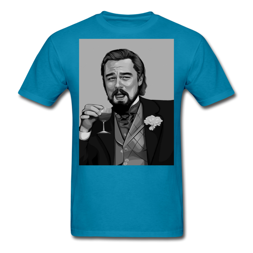 Leonardo DiCaprio Shirt Django Unchained Funny Meme T-Shirt S-6XL - turquoise