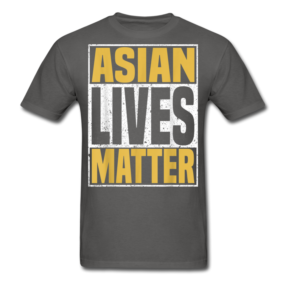 Asian Lives Matter Shirt Stop Asian Hate Racism Shirt Asian T-Shirt Size S-6XL - charcoal