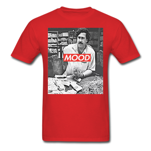 Pablo Escobar Mood shirt Parody Supreme T-Shirt Size S-6XL - red