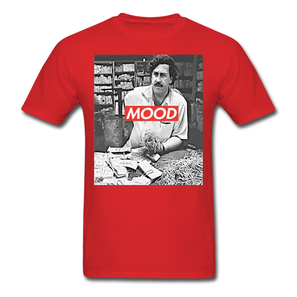 Pablo Escobar Mood shirt Parody Supreme T-Shirt Size S-6XL - red