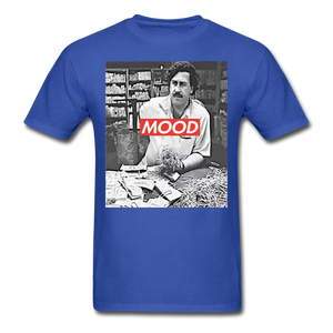 Pablo Escobar Mood shirt Parody Supreme T-Shirt Size S-6XL - royal blue
