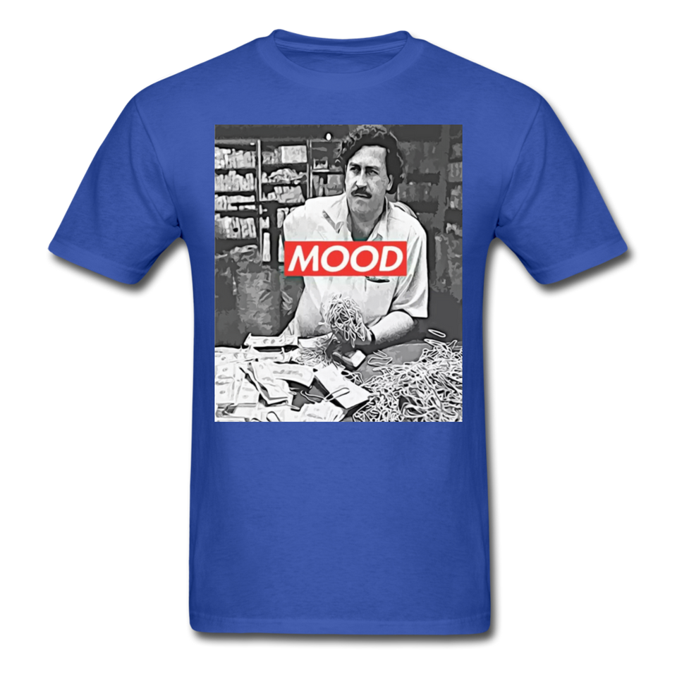 Pablo Escobar Mood shirt Parody Supreme T-Shirt Size S-6XL - royal blue