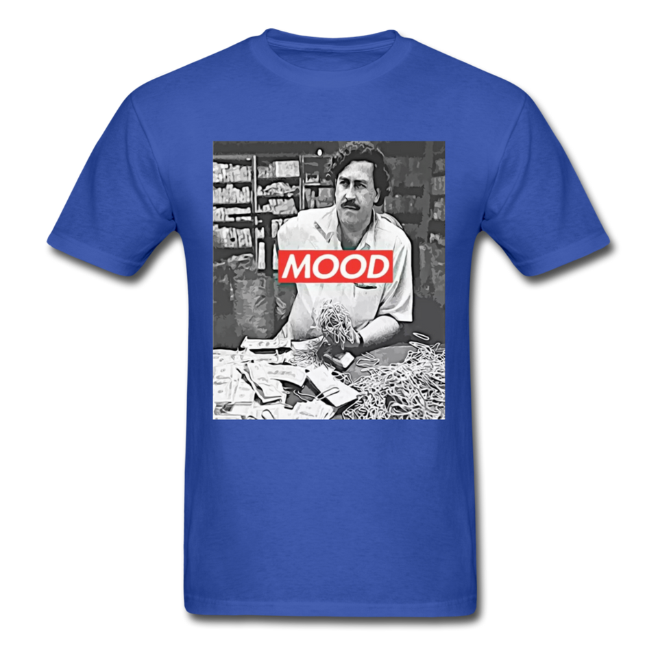 Pablo Escobar Mood shirt Parody Supreme T-Shirt Size S-6XL - royal blue