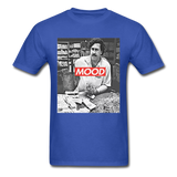 Pablo Escobar Mood shirt Parody Supreme T-Shirt Size S-6XL - royal blue