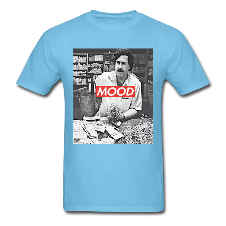 Pablo Escobar Mood shirt Parody Supreme T-Shirt Size S-6XL - aquatic blue