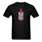 No to mandatory vaccines My Body My Choice Vaccine Anti Vax T-Shirt Size S-6XL - black
