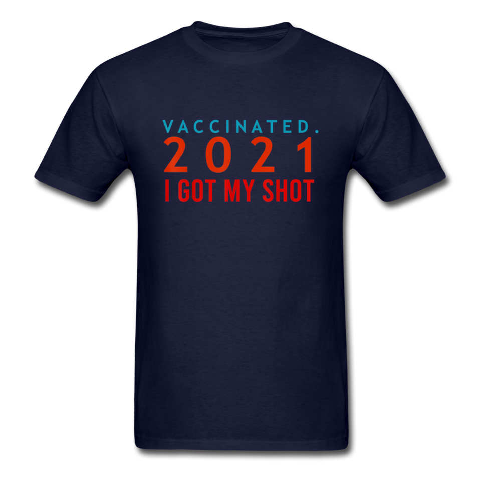 I Got My Shot Pro Vaccine Supporter Vaccinated 2021 T-Shirt - navy