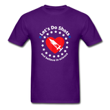 Lets Do Shots And Believe In Science support vaccinations T-Shirt - purple