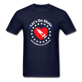 Lets Do Shots And Believe In Science support vaccinations T-Shirt - navy