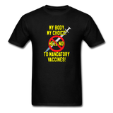 My Body My Choice Hell No to Mandatory Vaccines tshirt - black