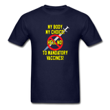 My Body My Choice Hell No to Mandatory Vaccines tshirt - navy
