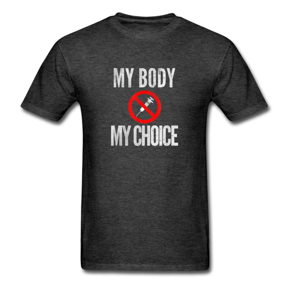 My Body My Choice No Forced Vaccines Anti-Vax T-Shirt - heather black