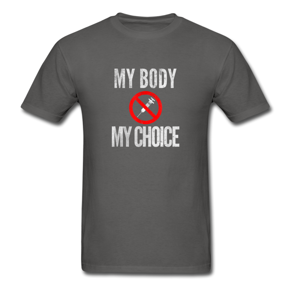 My Body My Choice No Forced Vaccines Anti-Vax T-Shirt - charcoal