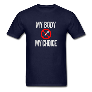 My Body My Choice No Forced Vaccines Anti-Vax T-Shirt - navy