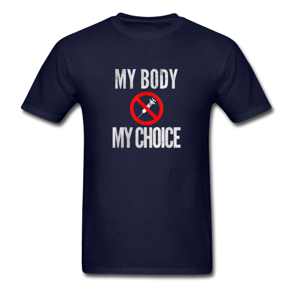 My Body My Choice No Forced Vaccines Anti-Vax T-Shirt - navy
