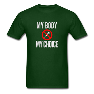 My Body My Choice No Forced Vaccines Anti-Vax T-Shirt - forest green