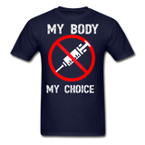 My Body My Choice shirt No Forced Vaccines Anti-Vax Gifts T-Shirt Size S-6XL - navy