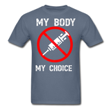My Body My Choice shirt No Forced Vaccines Anti-Vax Gifts T-Shirt Size S-6XL - denim