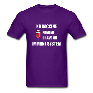No Vaccine Needed I have immune system Anti-Vax Gifts T-Shirt Size S-6XL - purple