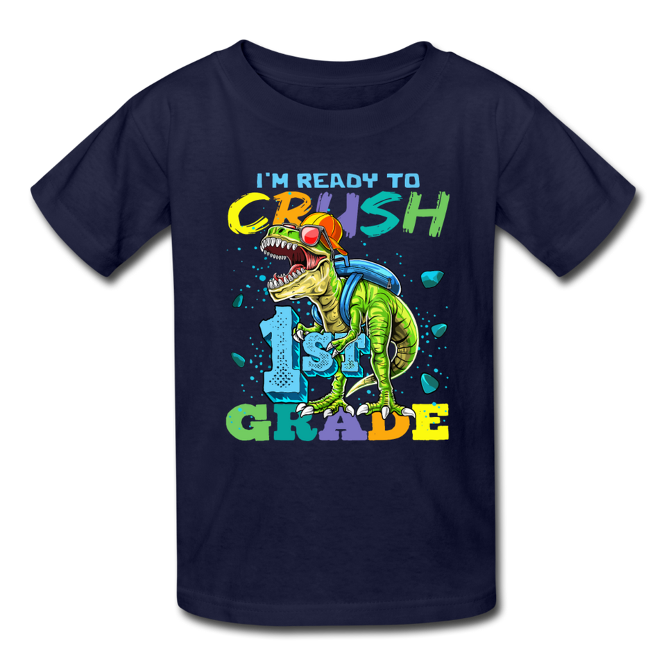Im Ready To Crush 1st Grade Dinosaur shirt Back to School Youth / Kids T-Shirt - navy