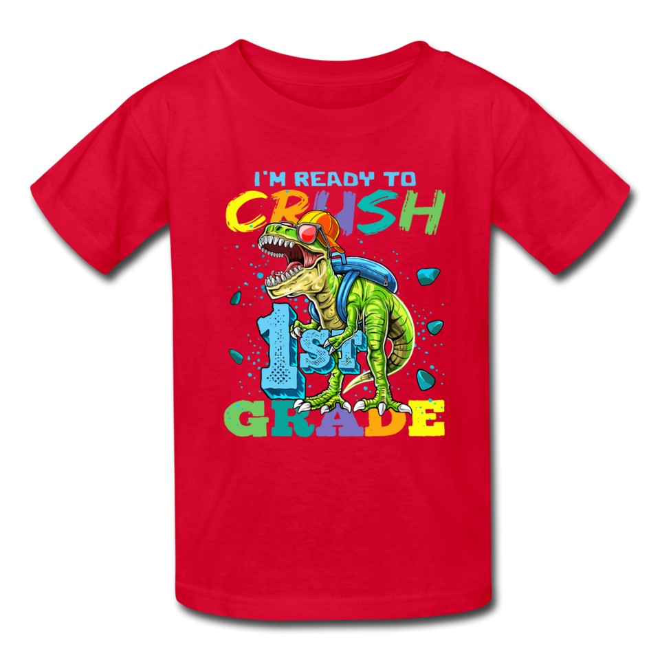 Im Ready To Crush 1st Grade Dinosaur shirt Back to School Youth / Kids T-Shirt - red