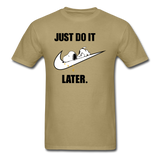 Just Do It Later shirt Cute Sleepy Snoopy Lazy Dog Chill T-Shirt size S-6XL - khaki