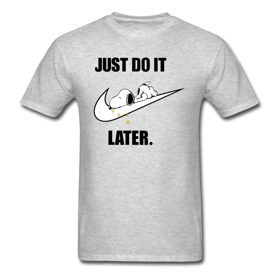 Just Do It Later shirt Cute Sleepy Snoopy Lazy Dog Chill T-Shirt size S-6XL - heather gray