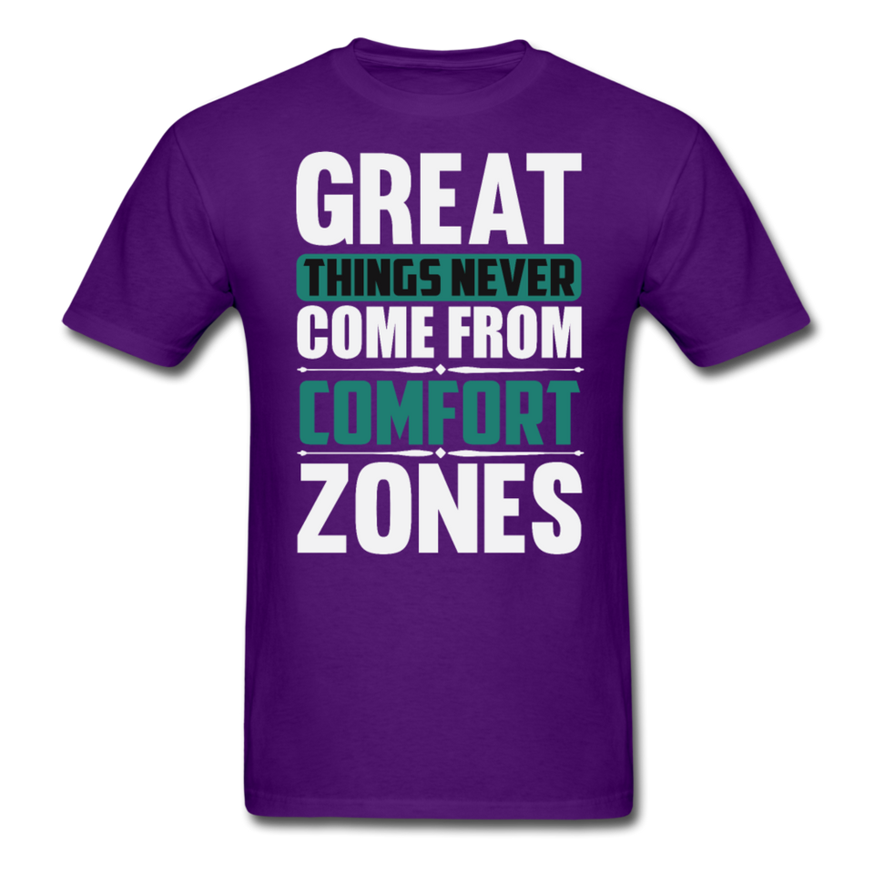 Motivation shirt Great Things Never Come From Comfort Zones motivational T-Shirt - purple