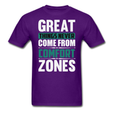 Motivation shirt Great Things Never Come From Comfort Zones motivational T-Shirt - purple