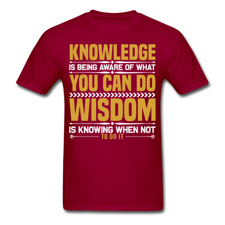 Inspirational shirt Inspirational Knowledge Wisdom Tshirt motivational T-Shirt - dark red