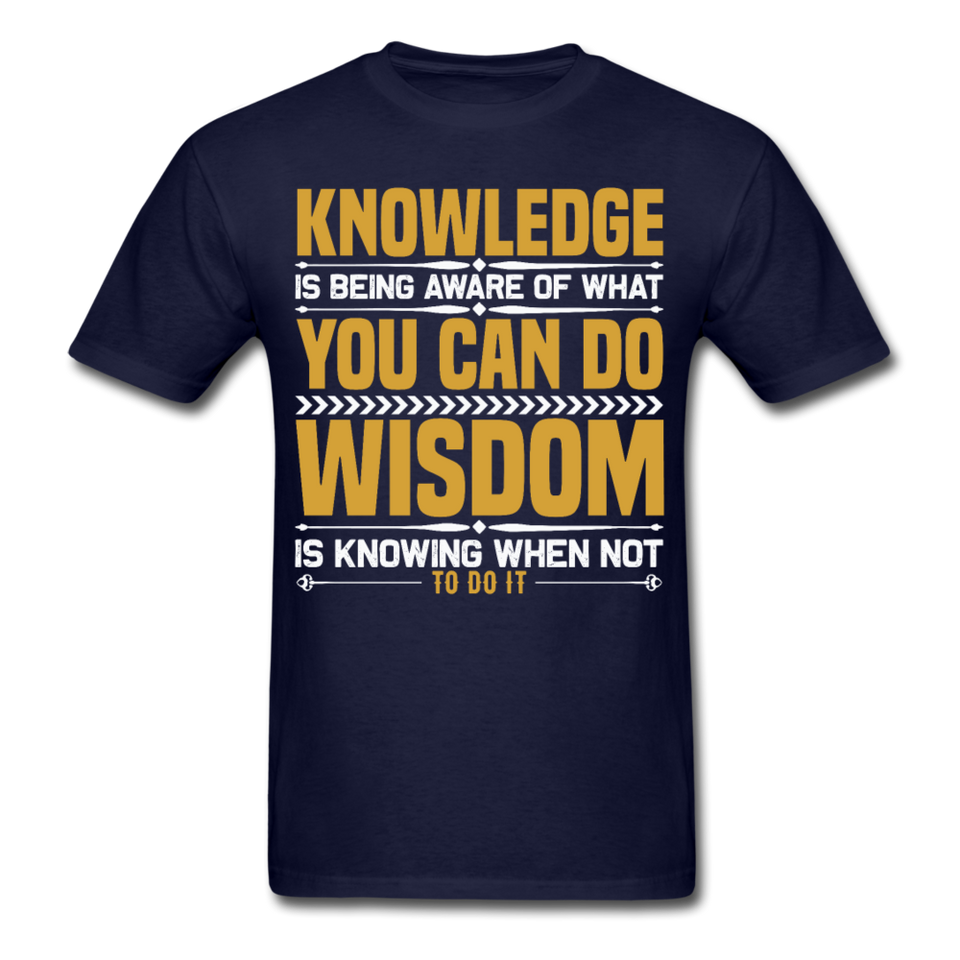 Inspirational shirt Inspirational Knowledge Wisdom Tshirt motivational T-Shirt - navy