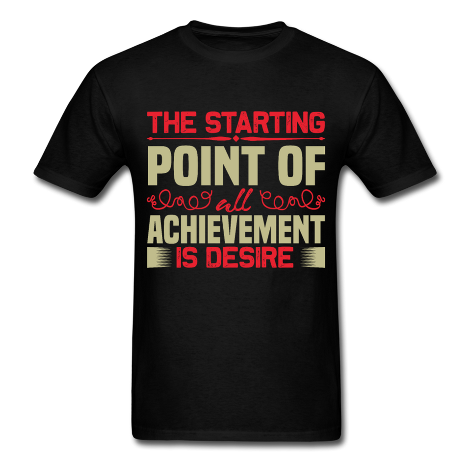 The starting point shirt Inspirational Quote Tshirt motivational T-Shirt - black