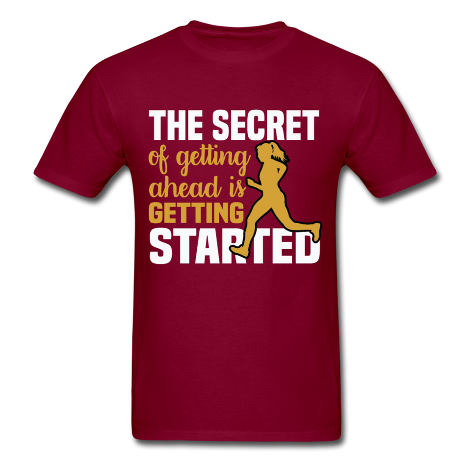 The Secret is Getting Started Inspirational Quote Tshirt motivational T-Shirt - burgundy