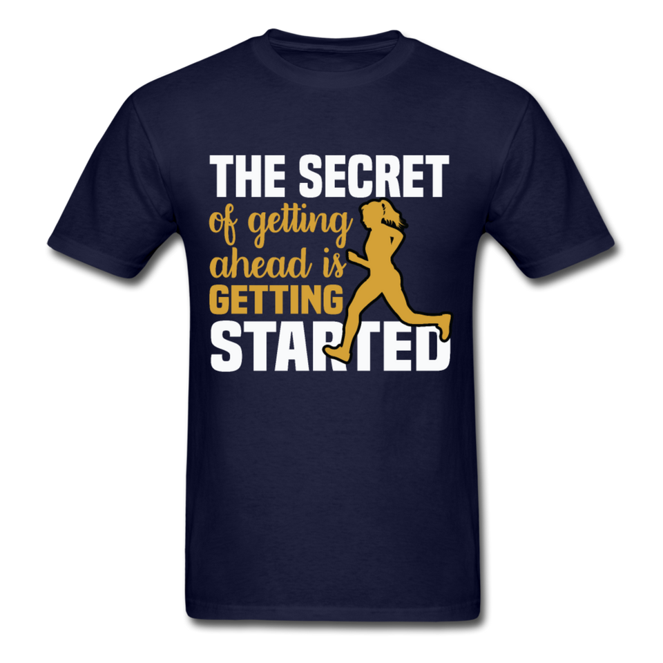 The Secret is Getting Started Inspirational Quote Tshirt motivational T-Shirt - navy
