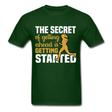 The Secret is Getting Started Inspirational Quote Tshirt motivational T-Shirt - forest green
