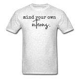 Mind your own uterus shirt Funny Women's Reproductive Rights Girl Power T-shirt - light heather gray