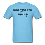 Mind your own uterus shirt Funny Women's Reproductive Rights Girl Power T-shirt - aquatic blue
