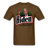 Biden The Quicker Fucker Upper shirt Anti Biden Suck Sarcastic Saying T-shirt - brown